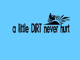 little DIRT never hurt 