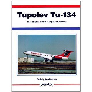 Tupolev Tu 134 Dmitriy Komissarov Books