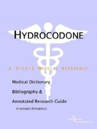 Hydrocodone A Medical Dictionary Bibliography and A 0597839360