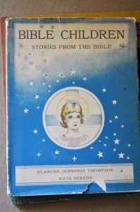 Bible Children Stories from The Bible by Blanche Jennings Thompson