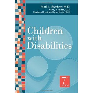 Children with Disabilities by Mark L Batshaw Newest 7th Edition