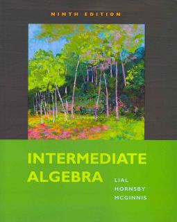 Intermediate Algebra Plus Mymathlab Student Access Kit By Lial