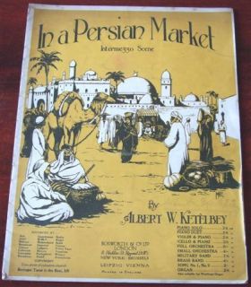Ketelbey in A Persian Market Piano Sheet Music 1927