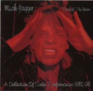 Mick Jagger Through The Years A Collection of Solo Performances 1982
