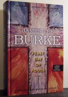 Feast Day of Fools by James Lee Burke Large Print Book