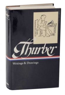 James Thurber Writings Drawings Library of America 1st Edition