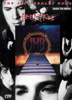 The JEFF HEALEY Band song book FEEL THIS songbook Guitar Tab tablature