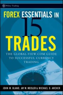  Currency Trading by Michael D Archer John Bland and Jay M