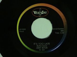 Northern Soul Jerry Butler Its Too Late Vee Jay M