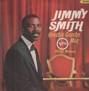 Jimmy Smith Hoochie Coochie Man LP 6 trk Black Silver Label Mono