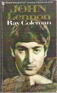 JOHN LENNON Ray Coleman Beatle Definitive Biography 2 in 1 1985 1st