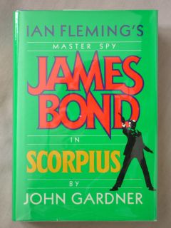 1st Ed Scorpius John Gardner HC DJ James Bond Ian Fleming Book 039913347X  