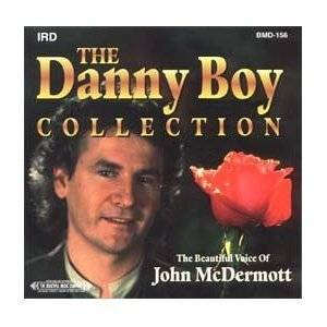 John McDermott Danny Boy Collection  