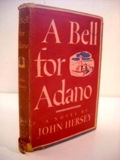 1944 John Hersey Bell for Adano Pulitzer World War Two  