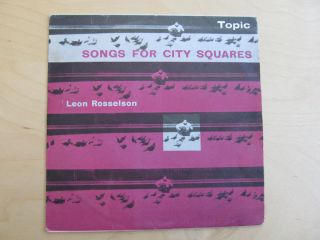 Leon Rosselson Songs for City Squares RARE Topic Folk EP Listen  