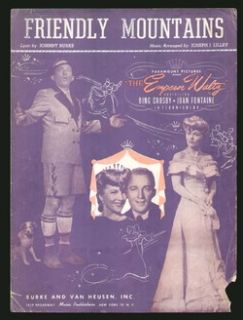 Emperor Waltz 1947 Bing Crosby Friendly Mountains  