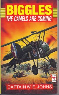 Captain w E Johns Biggles The Camels Are Coming New PB 9780099283218  