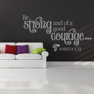 Be Strong and of A Good Courage Joshua 1 9 Wall Stickers Wall Art Decal  