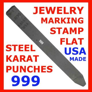 999 JEWELRY KARAT MARKING STAMPING STRAIGHT FLAT SURFACE USA STEEL