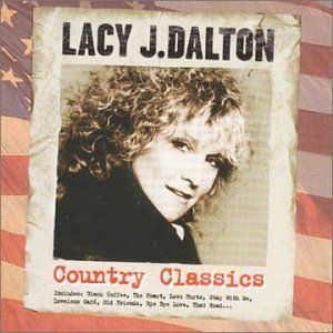 Lacy J Dalton Lacy J Dalton Country Classics 0724352703623