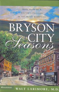 Hardcover Bryson City Seasons Walt Larimore 0310252873