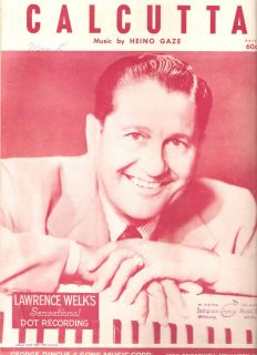 Sheet Music 1960 Lawrence Welk Calcutta Piano Solo