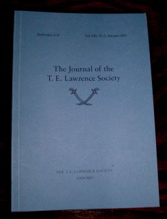 Journal of The T E Lawrence Society Volumes 13 16 Arabia WW1 8 Issues
