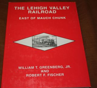 LEHIGH VALLEY RAILROAD east of Mauch Chunk photo history BOOK LV RR