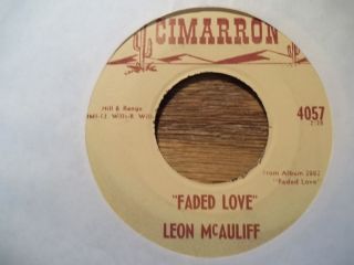Leon McAuliffe Faded Love 45 RPM