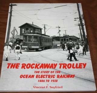 TROLLEY Ocean Electric Railway LONG ISLAND New York City RR streetcar