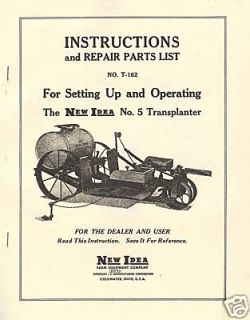 New Idea No 5 Transplanter Operator Manual Horse Drawn Ni Parts List