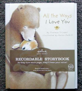 Hallmark Recordable Storybook All The Ways I Love You Brand New Book