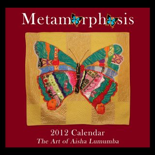 2012 Souvenir Butterfly Art Quilt Calendar by Aisha Lumumba Metamorphosis 