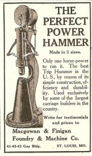 1907 MacGowan Finigan Power Blacksmith Trip Hammer Ad St Louis MO