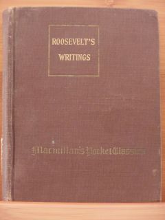 Vtg 1922 Macmillan Pocket Classics Roosevelts Writings Theodore Teddy