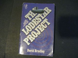 The Lodestar Project by David Bradley 1986 Paperback