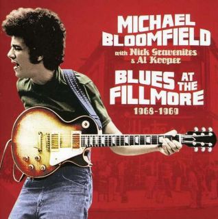 Bloomfield Michael NIC Gravenites Blues at The Fillmore 1968 1969 CD