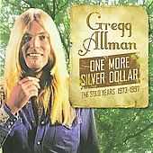 1997 One More Silver Dollar by Gregg Allman CD, Nov 2009, Raven