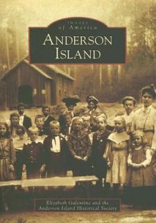 Anderson Island by Elizabeth Galentine and Anderson Island Historical