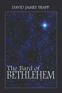 The Bard of Bethlehem by David Trapp 2006, Paperback