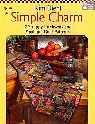 Simple Charm 12 Scrappy Patchwork and Applique Quilt Patterns by Kim
