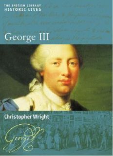 George III by Christopher Wright 2005, Hardcover