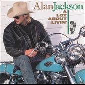  And a Little Bout Love by Alan Jackson CD, Oct 1992, Arista