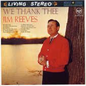 We Thank Thee by Jim Reeves CD, Oct 1995, Bmg Rca Records Label