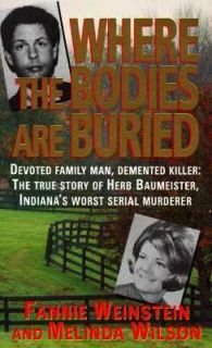 Where the Bodies Are Buried by Fannie Weinstein and Melinda Wilson