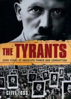 The Tyrants by Clive Foss 2009, Hardcover