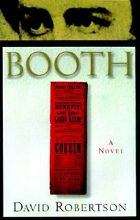 Booth A Novel by David Robertson 1997, Hardcover