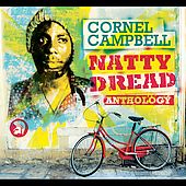 Natty Dread Anthology by Cornell Campbell CD, May 2005, 2 Discs