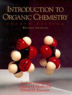 Introduction to Organic Chemistry by Clayton H. Heathcock, Edward M