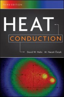 Heat Conduction by David W. Hahn and M. Necati Ozisik 2012, Hardcover